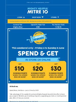 Mitre 10 Australia Pty (Australia) - Mathew, Spend and Get Weekend is ON NOW!
