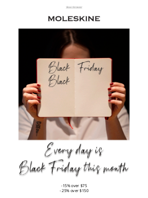 Moleskine - Did you know every day is Black Friday this month?