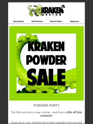 Kraken Kratom - 💰 Get Ready for Our 20% Off Powder Sale!