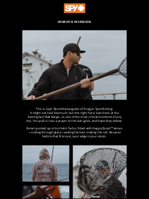 Spy Optic - It’s All in the Details—Before That First Cast