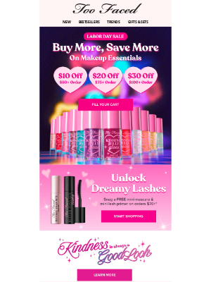 Too Faced Cosmetics - BUY MORE, SAVE MORE!