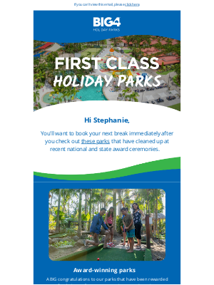 BIG4 Holiday Parks of Australia Pty Ltd - Hi Stephanie, award winning parks await...