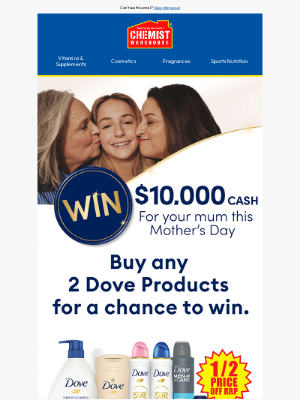 Chemist Warehouse Australia - WIN $10,000 cash with Dove!