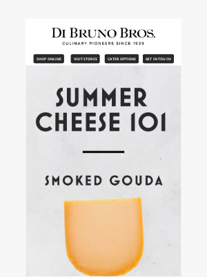 Di Bruno Bros. - Class Is In Session: Summer Cheese 101