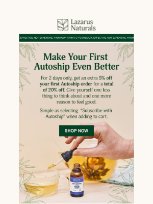 Lazarus Naturals - ⏳ Extra 5% Off (20% Total) Your First Autoship Order!