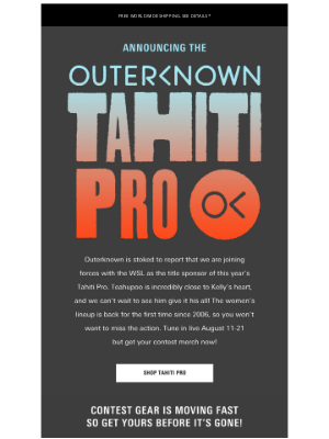 Outerknown LLC - It's Finally Here: Outerknown Tahiti Pro