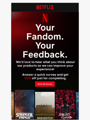 Netflix - Your Fandom. Your Feedback.