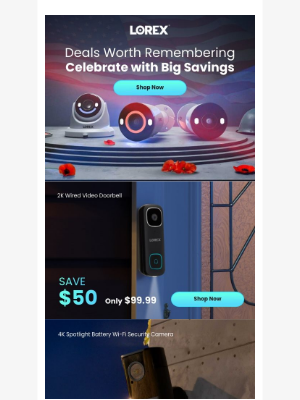 Lorex Technology - Deals Worth Remembering – Celebrate with Big Savings