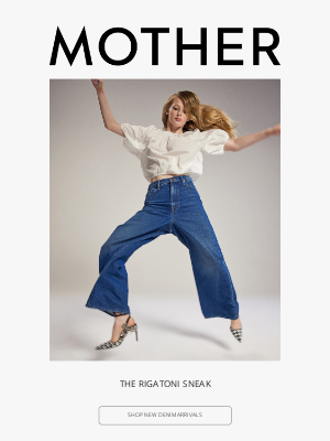 Mother Denim - NEW DENIM ARRIVALS