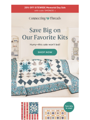Connecting Threads - Eyeing these favorite kits?