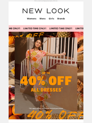 New Look (United Kingdom) - Starts now: up to 40% off ALL dresses in store & online