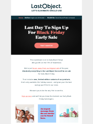 LastObject - Last day to sign up for Early Black Friday. Don't miss out!