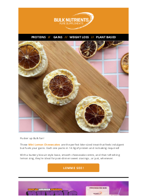 Bulk Nutrients(Australia) - Treat Yourself to Mini Lemon Cheesecakes, Bulk fan! 🍰