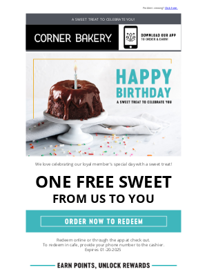 Corner Bakery Cafe - Something Sweet To Celebrate Your Birthday!