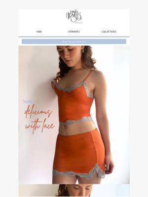 Only Hearts Ltd - New Summer-Ready Delicious with Lace! 🧡