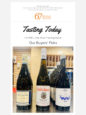 Tasting Today 12-7PM | Our Buyers' Picks!