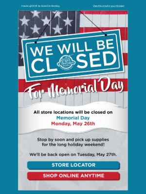 Artist & Craftsman Supply - Have a safe Memorial Day weekend!