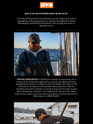 Spy Optic - Two Coasts. Two Captains. One Standard.