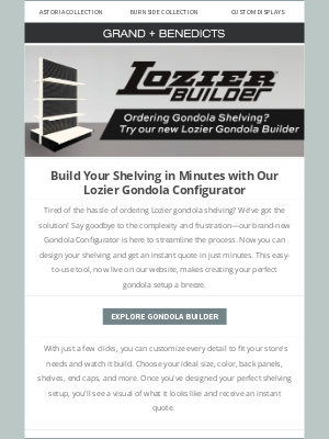 Grand + Benedicts - Build your Lozier Gondola Units in Minutes