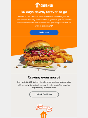 GrubHub - Happy Grubhub monthiversary!