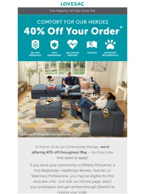 Lovesac - Final Week to Apply: 40% Off for Community Heroes!