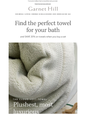 Garnet Hill - Elevate your bath with the perfect towels