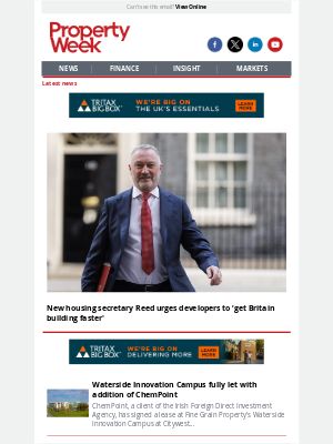 Property Week - New housing secretary Reed urges developers to ‘get Britain building faster'