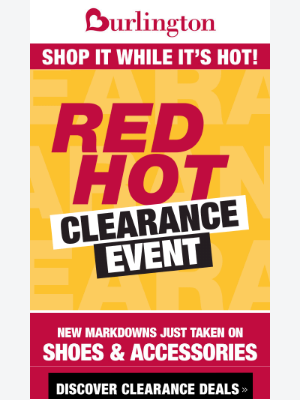 Burlington - SUMMER CLEARANCE EVENT = Deals on top of deals