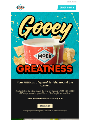 Moe’s Southwest Grill - Mark your calendar for Free Queso Day 📅