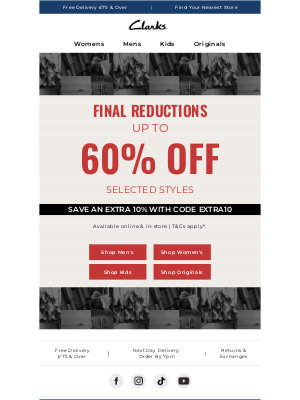 Clarks Shoes (United Kingdom) - Final chance to shop sale with extra an 10% off!