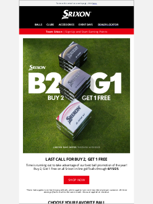 Srixon - Last Call | Buy 2, Get 1 Free on Srixon Golf Balls Ending Soon!