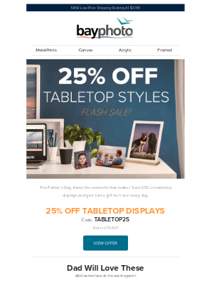 Bay Photo Lab - 25% Off Tabletop Displays On Now! 💫