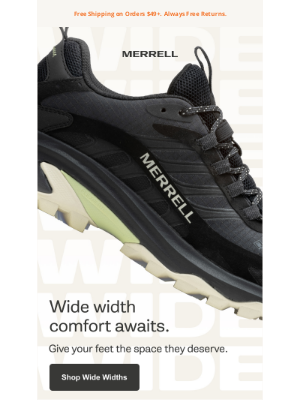 Merrell - Wide widths built for the trail, the town & everything in between