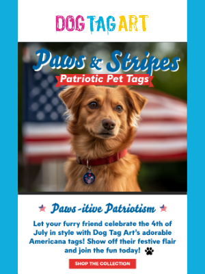 Dog Tag Art - 🐾 A Paws-itively Patriotic 4th of July! 🇺🇸