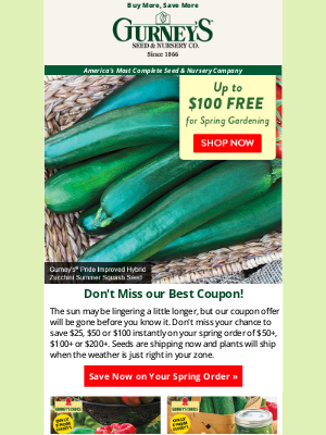 Gurney’s Seed and Nursery Co. - Save $25, $50 or $100 instantly!