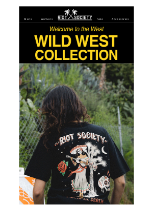 Riot Society Clothing - Yeehaw! New Wild West Graphics Just Dropped! 🤠