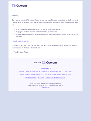 Quorum - Stopping Policy Shifts in Their Tracks
