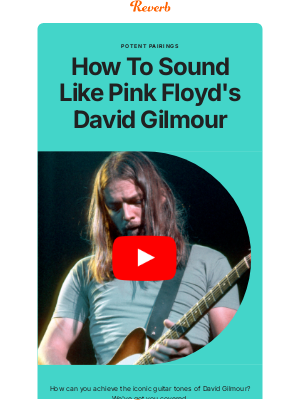 Reverb - Unlock the soulful sound of David Gilmour