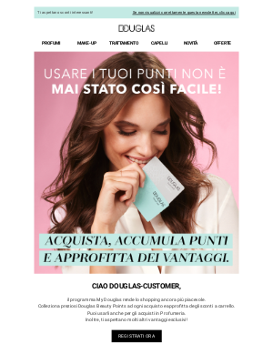 Profumerie Douglas (Italy) - Colleziona Beauty Points e ottieni fantastici vantaggi!