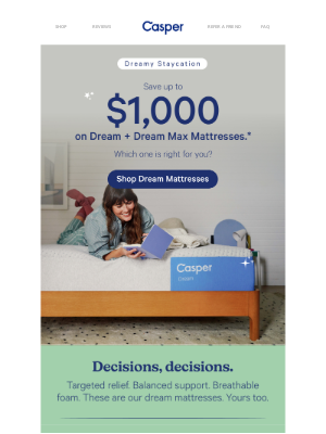 Casper - Save up to $1,000 on Dream mattresses.