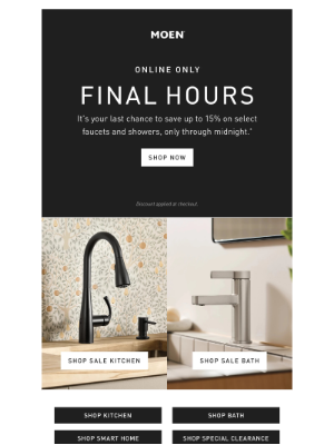 Moen - FINAL HOURS | Up to 15% Off