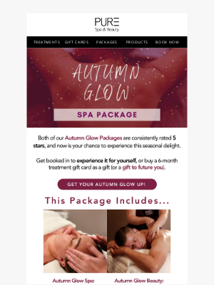 PURE Spa & Beauty - Autumn Glow from £60 ✨