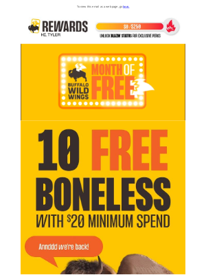 Buffalo Wild Wings - New reward: 10 FREE boneless wings 🔥​