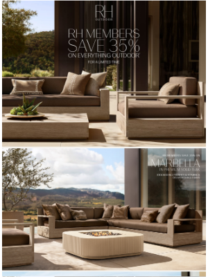 Restoration Hardware - Save 35% on Everything Outdoor for a Limited Time with RH Membership.