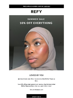 REFY - 10% off everything + free Limited Edition gift!