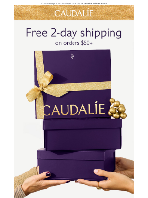 Caudalie - Last Day To Get Your Gifts On Time 🚚