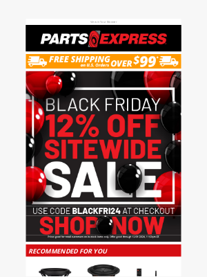 Parts Express - 🚨BLACK FRIDAY SITEWIDE SALE is ON🚨