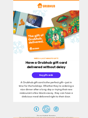 GrubHub - Need a last-minute gift? We have your back 🎁