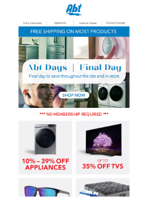 Abt Electronics - Abt Days. No membership, just savings.