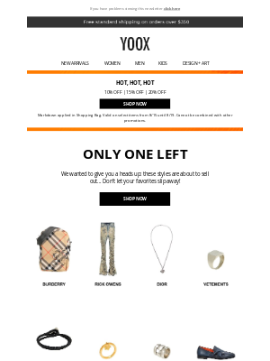 YOOX - ⏰ FYI >>  Only one left!